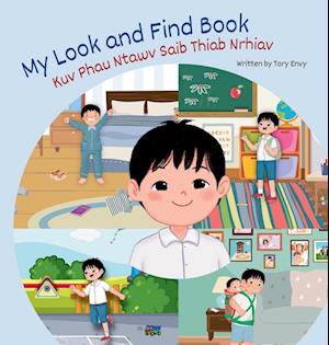 My Look and Find Book - Kuv Phau Ntawv Saib Thiab Nrhiav