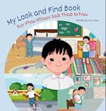 My Look and Find Book - Kuv Phau Ntawv Saib Thiab Nrhiav