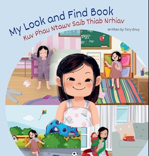 My Look and Find Book - Kuv Phau Ntawv Saib Thiab Nrhiav