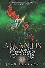 Atlantis Splitting 