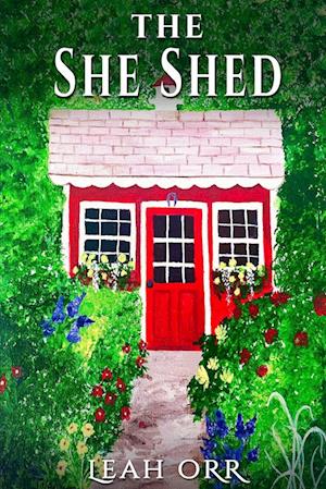 The She Shed: A Thriller Novella