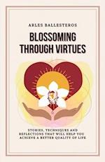 Blossoming Through Virtues