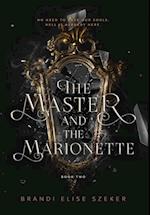 The Master and The Marionette 