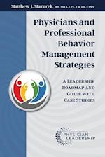 Physicians and Professional Behavior Management Strategies