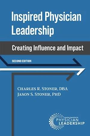 Inspired Physician Leadership