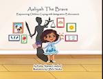 Aaliyah The Brave: Empowering Children Coping with Immigration Enforcement 