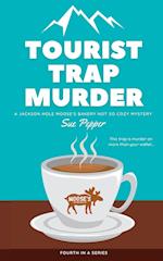 Tourist Trap Murder