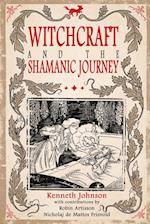 Witchcraft and the Shamanic Journey 