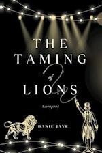 The Taming of Lions