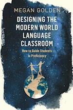 Designing the Modern World Language Classroom