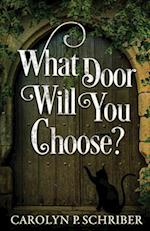 Which Door Will You Choose? 