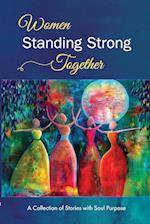 Women Standing Strong Together  Vol II