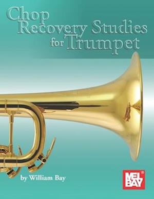 Chop Recovery Studies for Trumpet