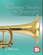 Chop Recovery Studies for Trumpet