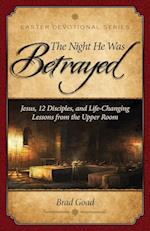The Night He Was Betrayed