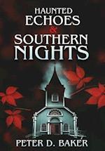 Haunted Echoes & Southern Nights 