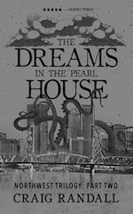 The Dreams in the Pearl House 