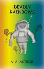 Deadly Rainbows 