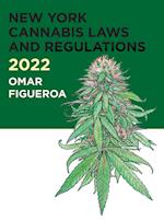 2022 New York Cannabis Laws and Regulations 