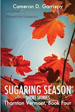 Sugaring Season