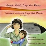 Good Night, Captain Mama - Buenas noches, Capitán Mamá : 1st in an award-winning, bilingual children's aviation picture book series 