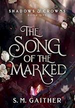 The Song of the Marked 