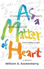 As a Matter of Heart-A Memoir