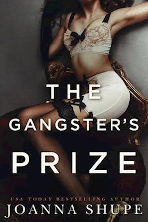 The Gangster's Prize: A Gilded Age Novella