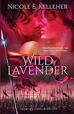 Wild Lavender, Book One of Heart and Hand Series