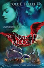 The Naked Moon, Book Three of Heart and Hand Series 