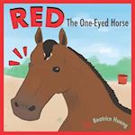 Red The One-Eyed Horse: Red, the one-eyed horse, teaches us about compassion and inclusion. 