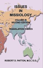 Issues In Missiology, Volume III, Thoughts About Translation 