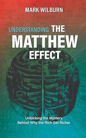 Understanding the Matthew Effect