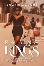 RAISING KINGS 