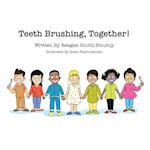 Teeth Brushing, Together! 