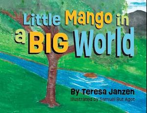 Little Mango in a Big World