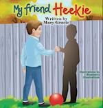 My friend Heekie 