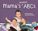 Mama's (honest) ABCs 