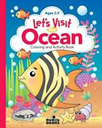 Let's Visit the Ocean; A Coloring and Activity Book 