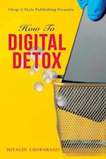 How to Digital Detox 