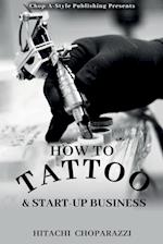 How to Tattoo & Start-Up Business 