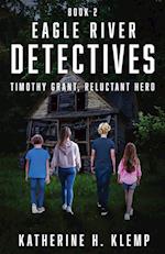 Eagle River Detectives, Book 2