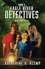 Eagle River Detectives, Book 3