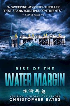 Rise of the Water Margin: A Novel of the Near Future