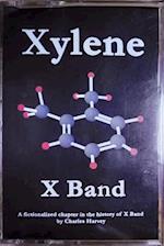 Xylene X Band