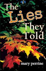 The Lies They Told