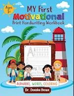 My First Motivational Print Handwriting Workbook 