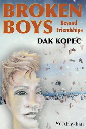 Broken Boys Beyond Friendships