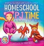 Homeschool PJ Time: A Bedtime STEM Book 