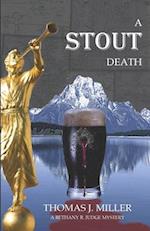 A Stout Death: A Bethany R. Judge Mystery 